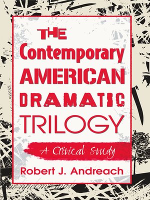 cover image of The Contemporary American Dramatic Trilogy